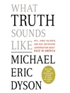Cover image for What Truth Sounds Like